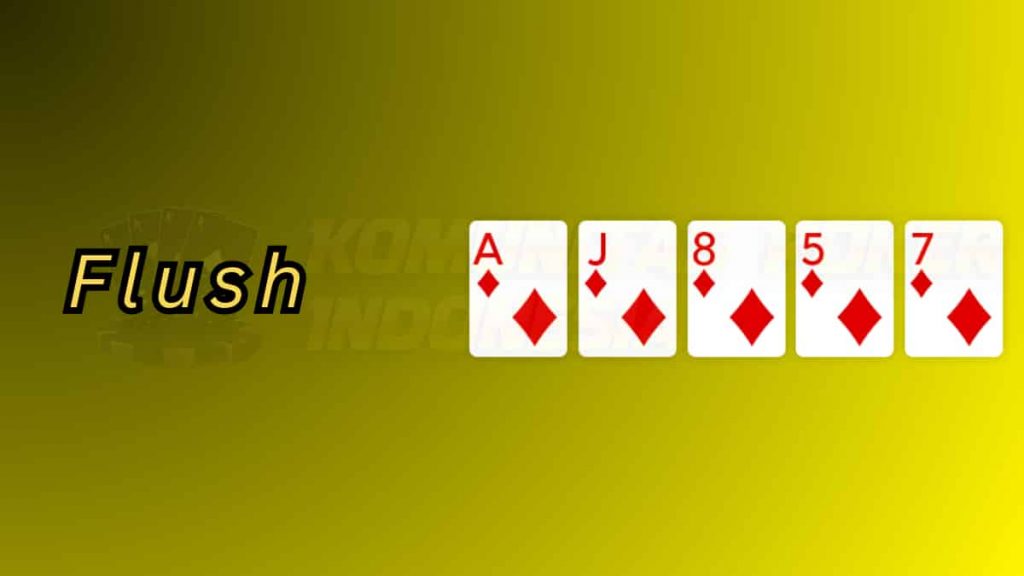 Kombinasi Kartu Poker Flush