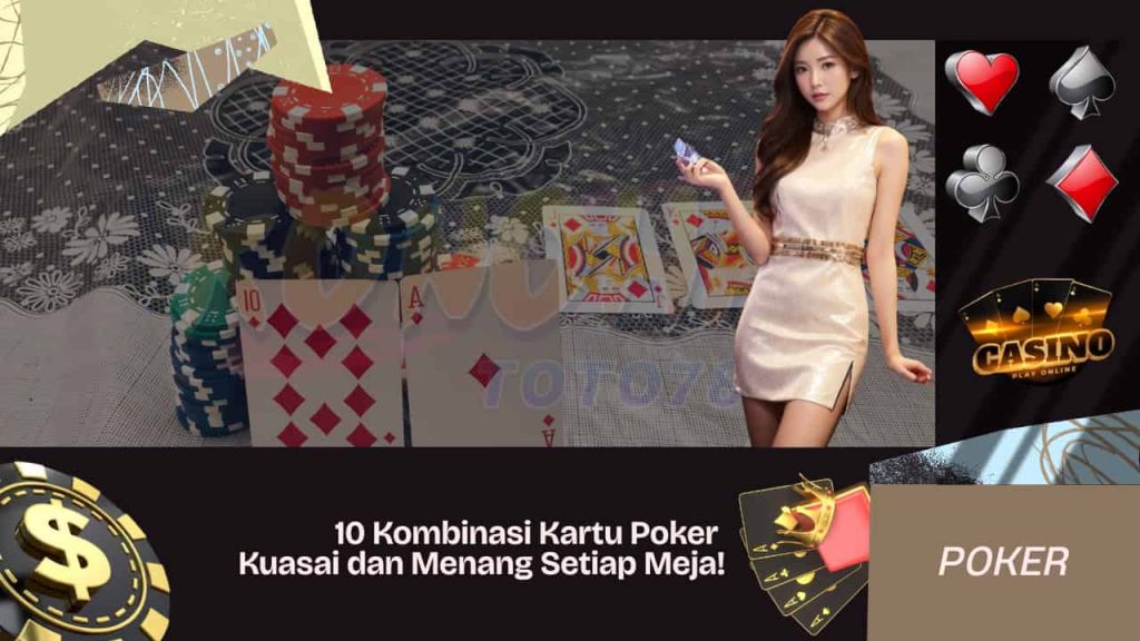 Kombinasi Kartu Poker Komunitas Poker Indonesia