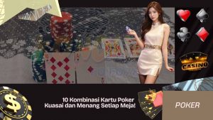 Kombinasi Kartu Poker Komunitas Poker Indonesia