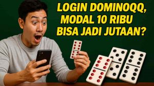 Login DominoQQ, Modal 10 Ribu