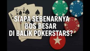 Bos Besar di Balik PokerStars