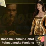 Rahasia Pemain Poker Hebat Fokus Jangka Panjang